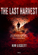 Last Harvest by Kim Liggett
