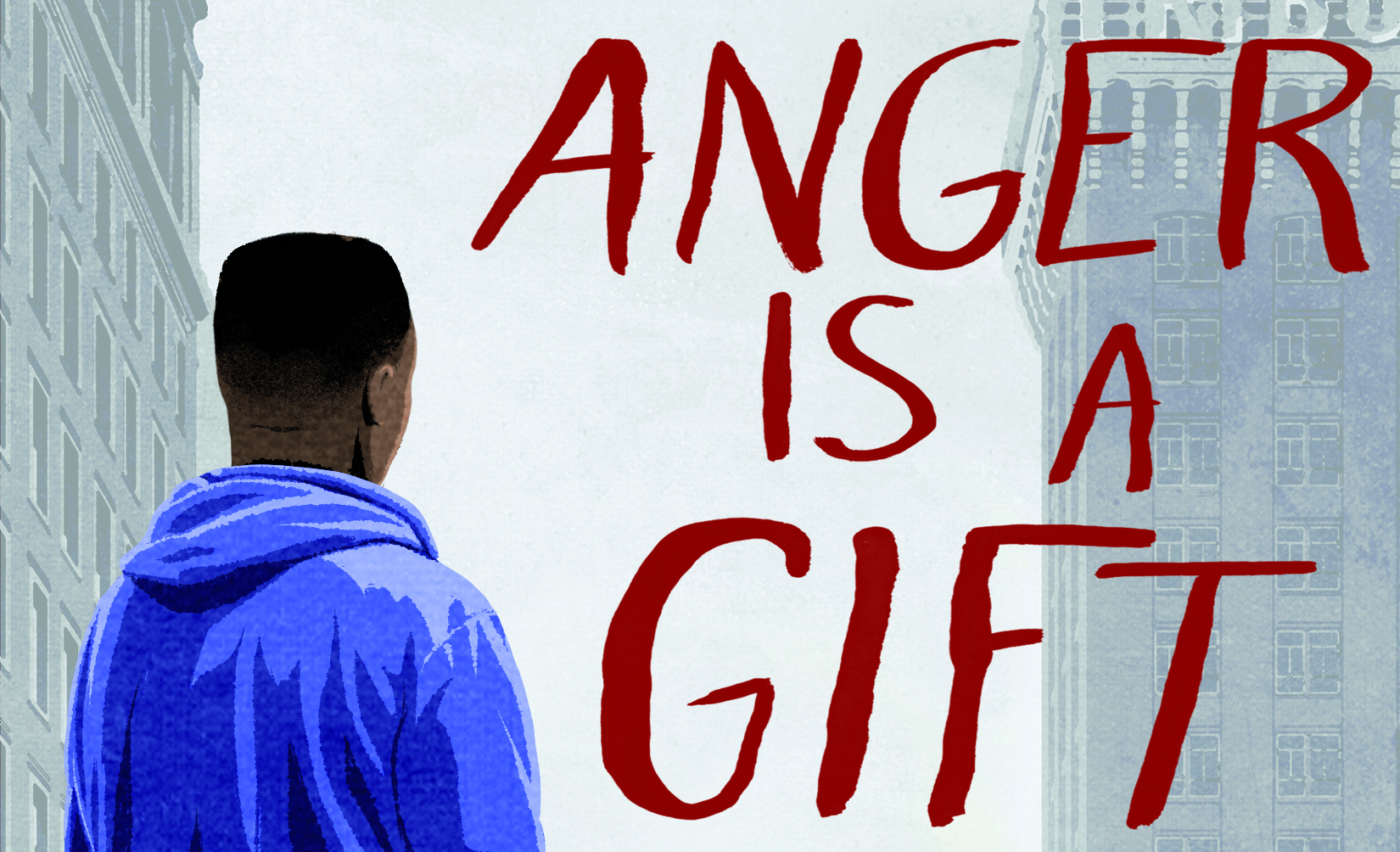 Read the First Two Chapters of <i>Anger Is a Gift</i>!