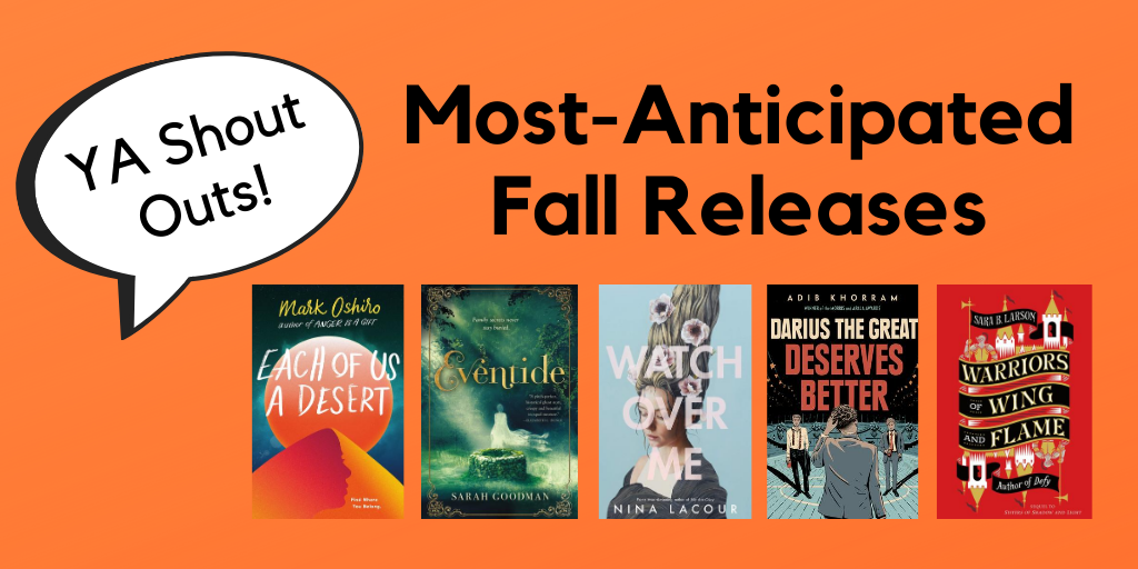 YA Shout Outs: Most-Anticipated Fall Releases