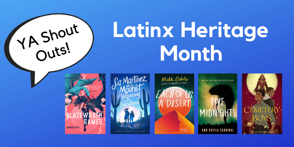 YA Shout Outs: Latinx Heritage Month