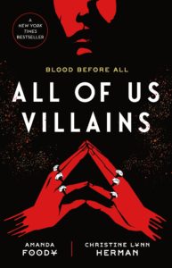 Cover of All of Us Villains by Amanda Foody & Christine Lynn Herman