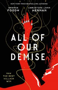 Cover of All of Our Demise by Amanda Foody & Christine Lynn Herman
