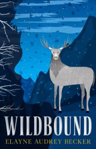 Wildbound by Elayne Audrey Becker